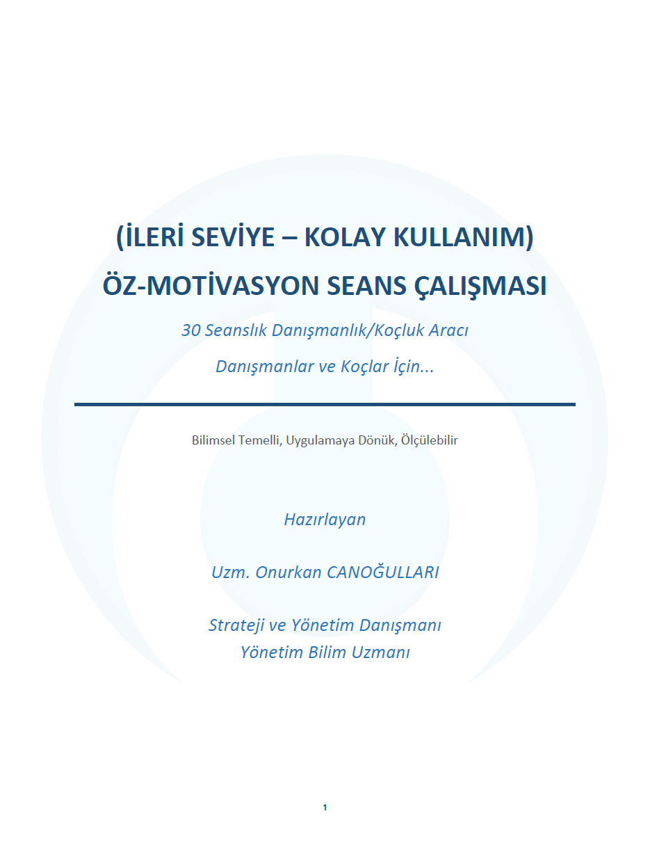 İleri Seviye Öz-Motivasyon Danışmanlık/Koçluk Seans Kitabı (30 Seans)