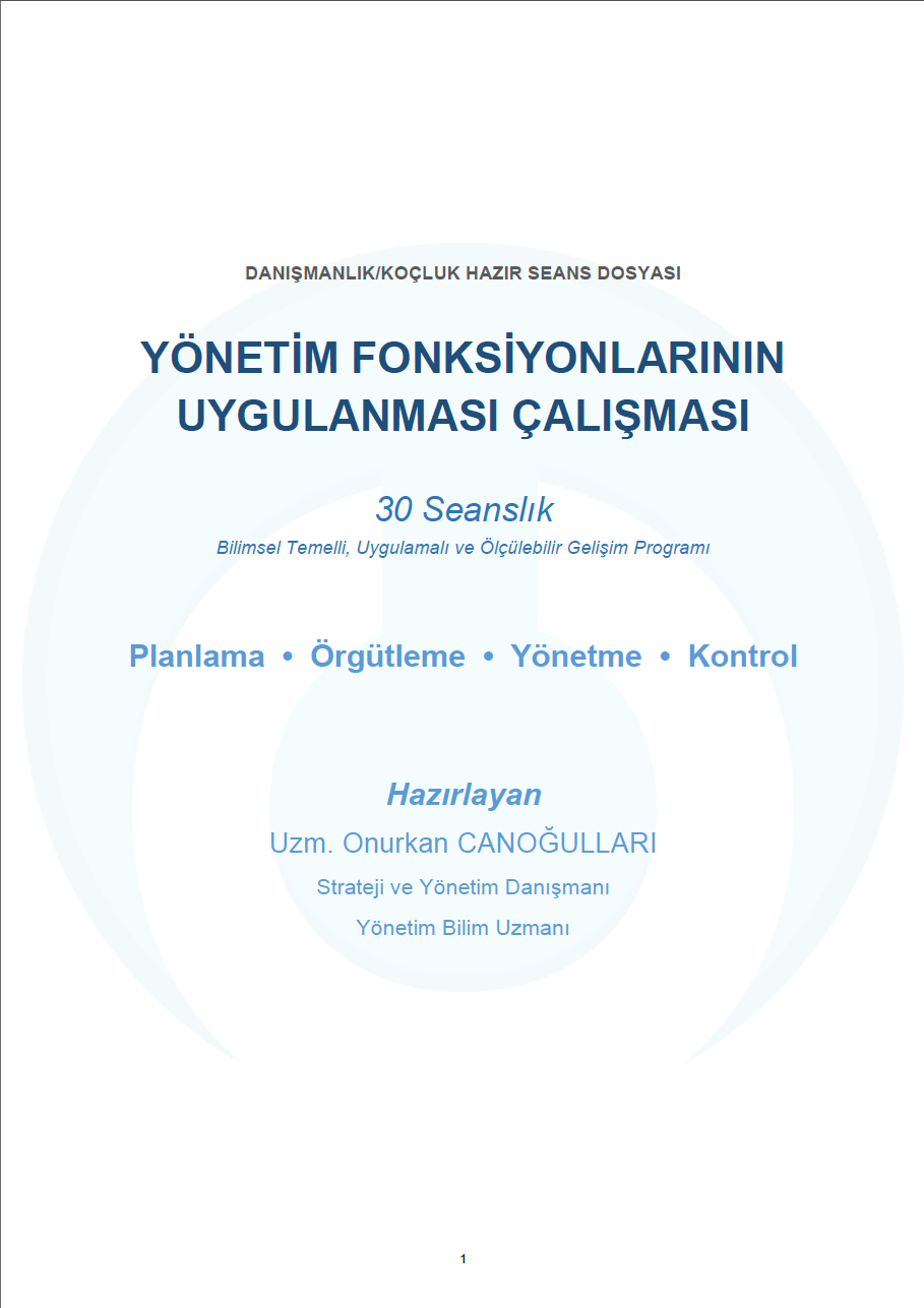 Yönetim Fonksiyonlarının Uygulaması Danışmanlık/Koçluk Seans Kitabı