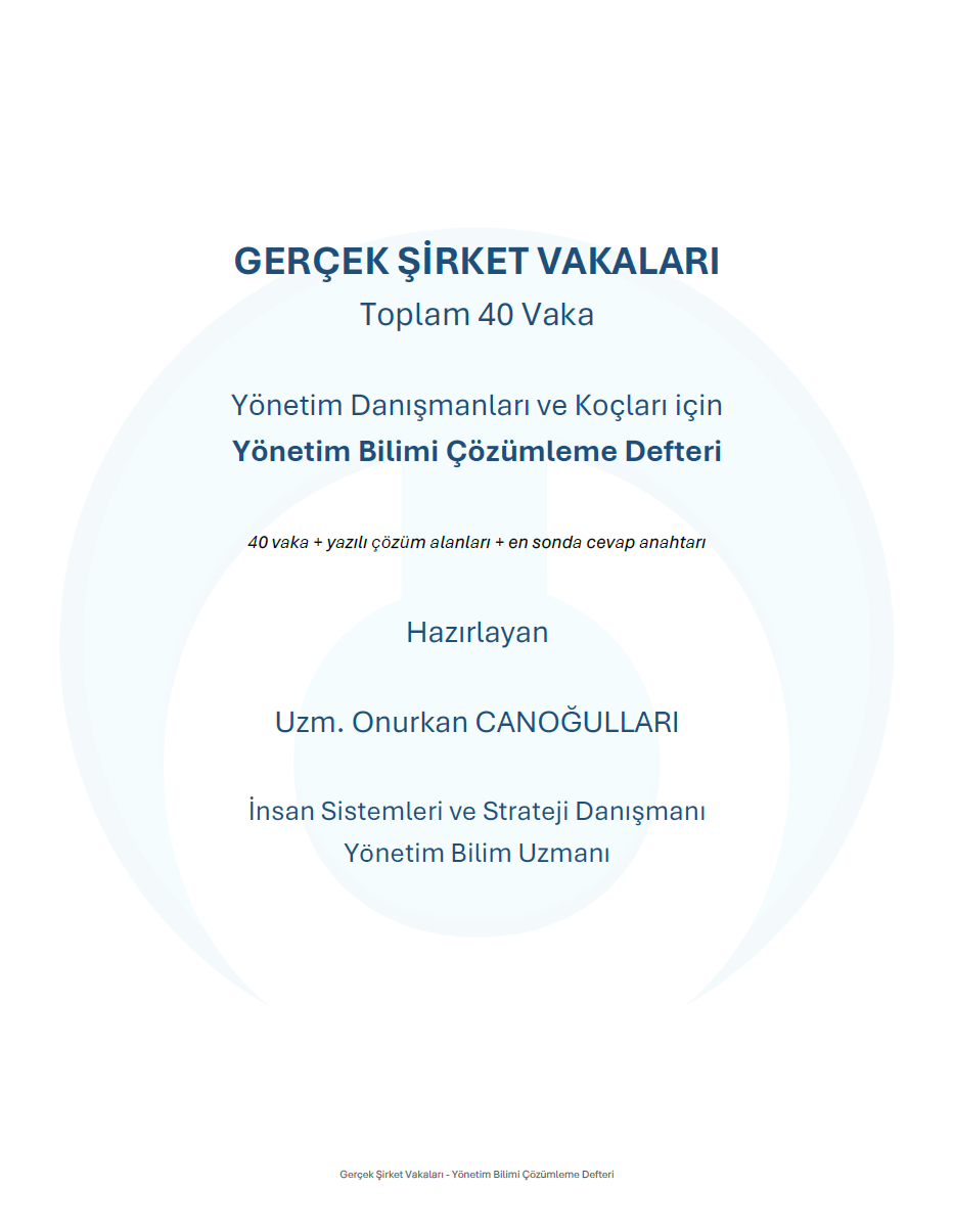 40 Ayrı Şirket Vakası Pratik Dosyası (Çözülebilir ve Cevap Anahtarlı)
