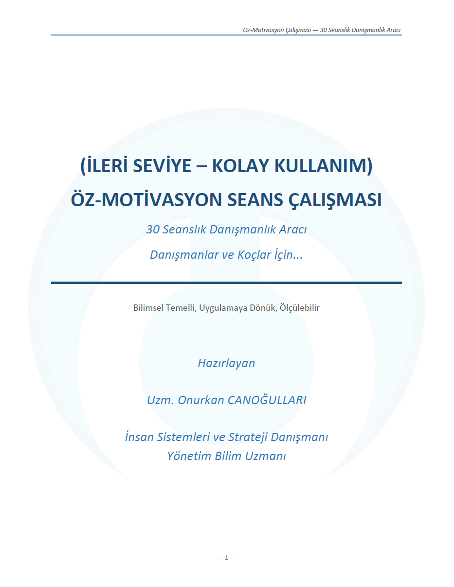 İleri Seviye Öz-Motivasyon Danışmanlık/Koçluk Seans Kitabı (30 Seans)