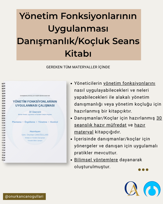 Yönetim Fonksiyonlarının Uygulaması Danışmanlık/Koçluk Seans Kitabı